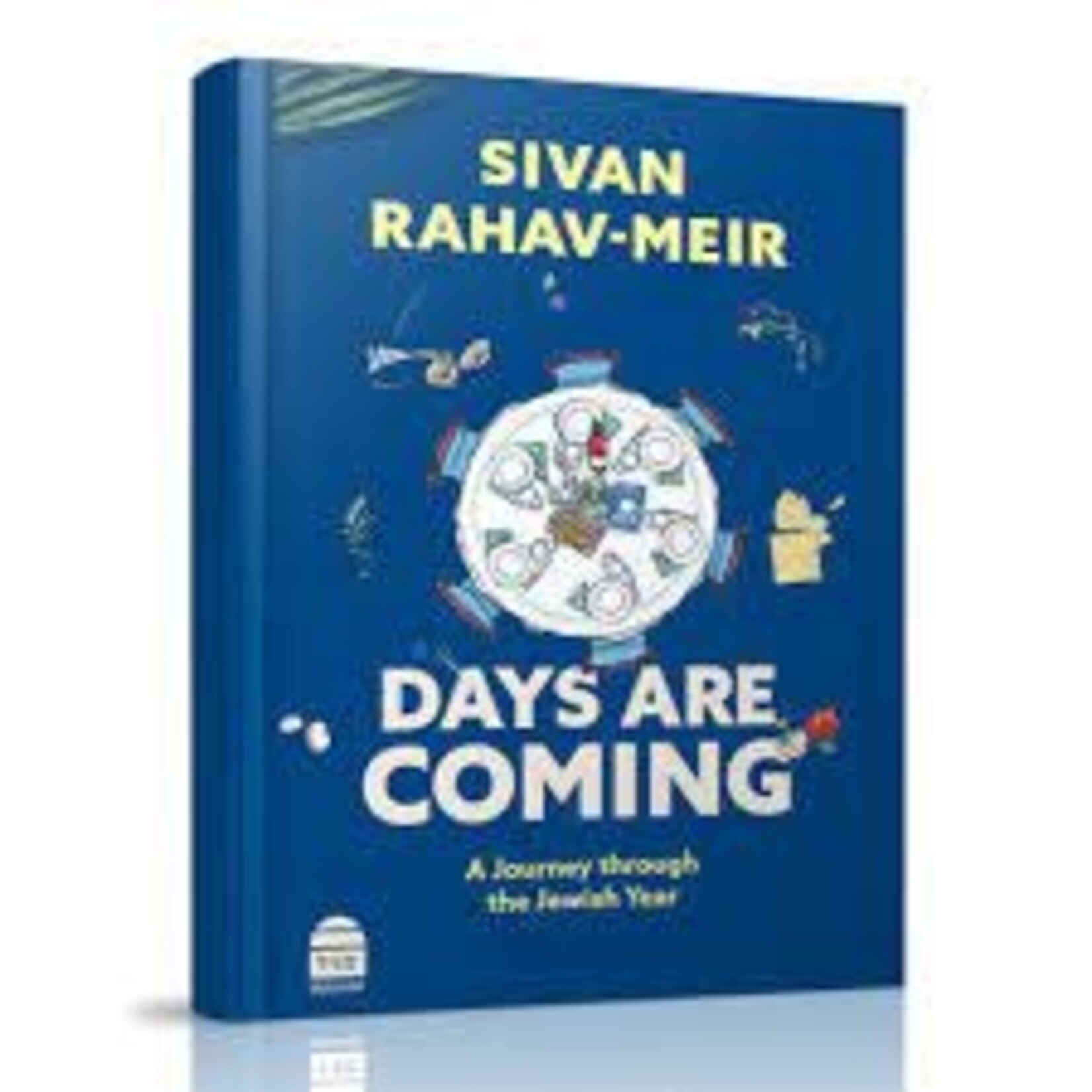 Days Are Coming: A Journey Through the Jewish Year