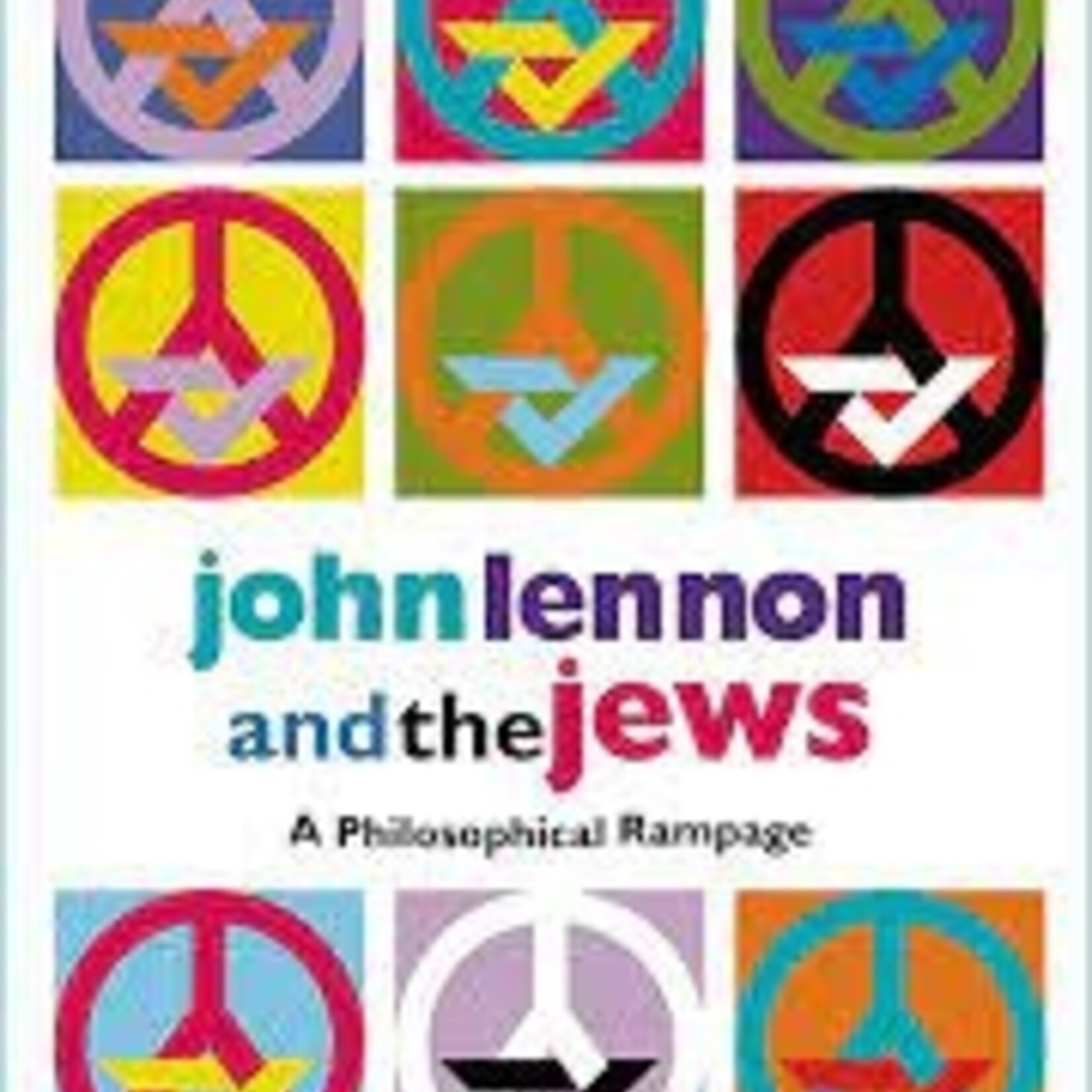 John Lennon and the Jews - A Philosophical Rampage