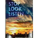 Stop, Look, Listen Celebrating Shabbat through a Spiritual Lens