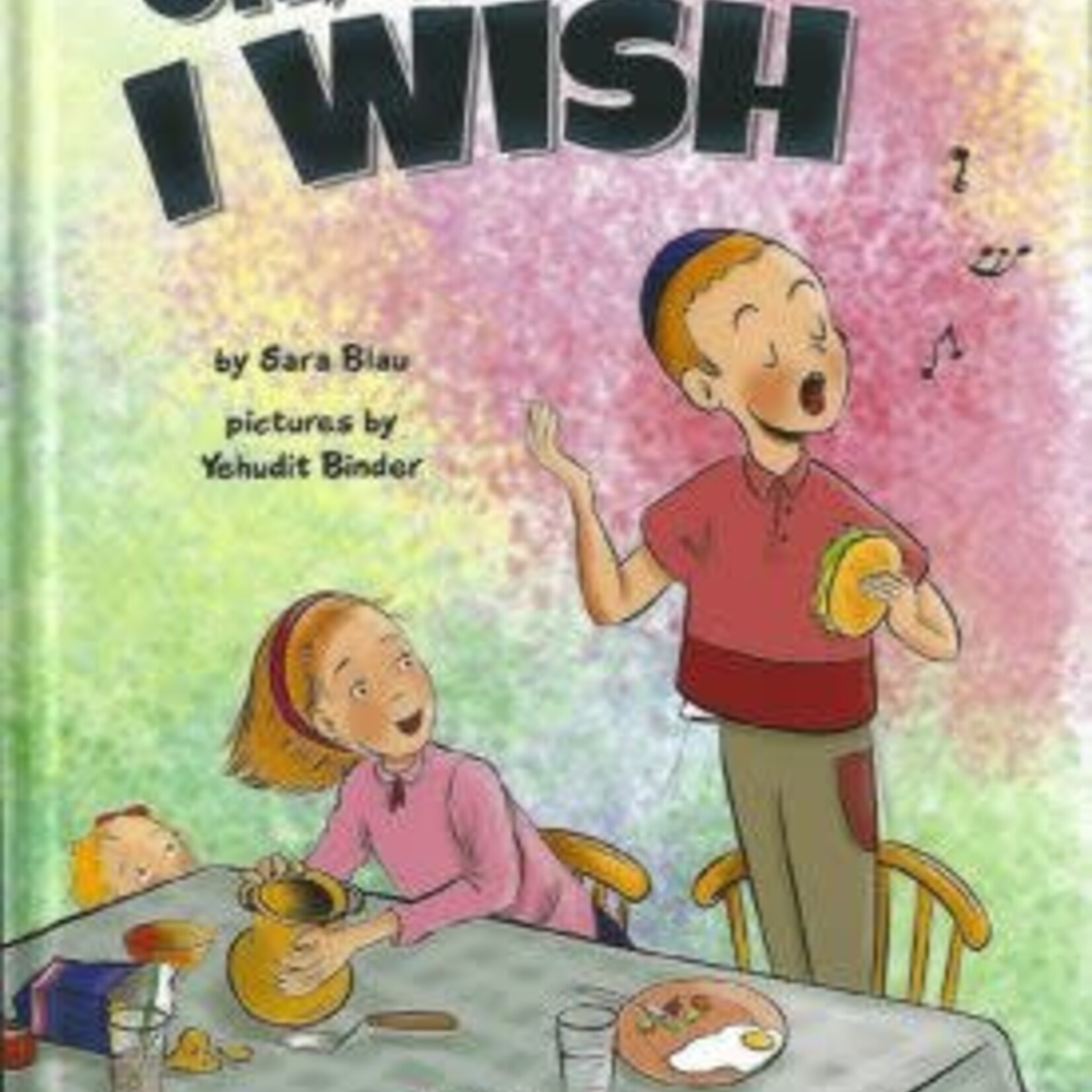 Oh, How I Wish