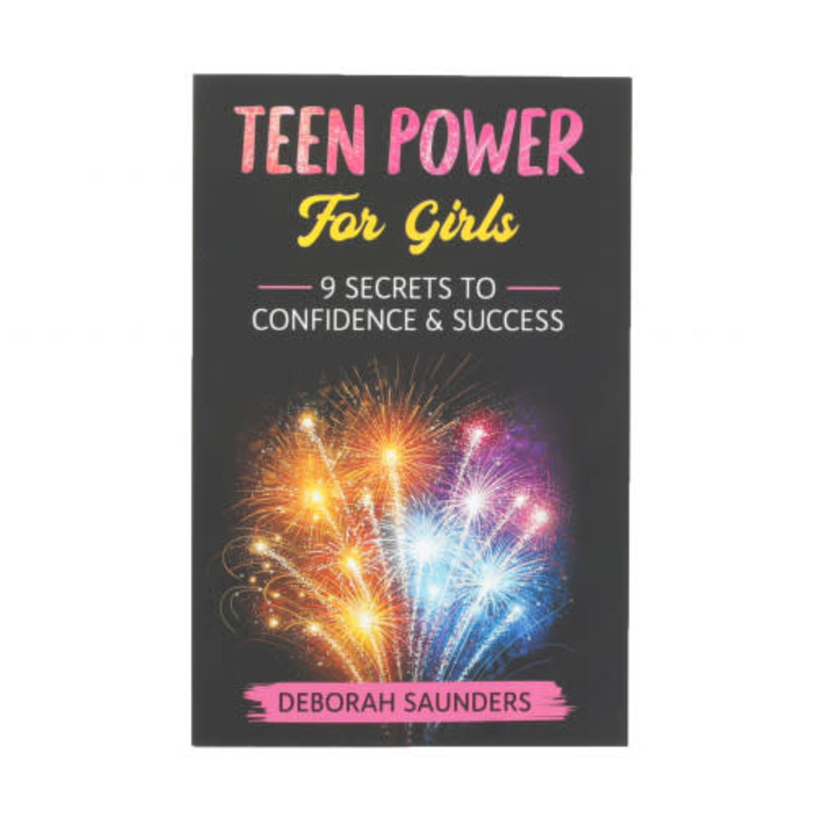 Teen Power for girls: 9 Secrets to Confidence and Success