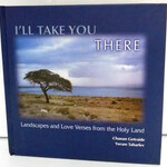 I'll Take you There- Landscapes and Love Versus from The Holy Land