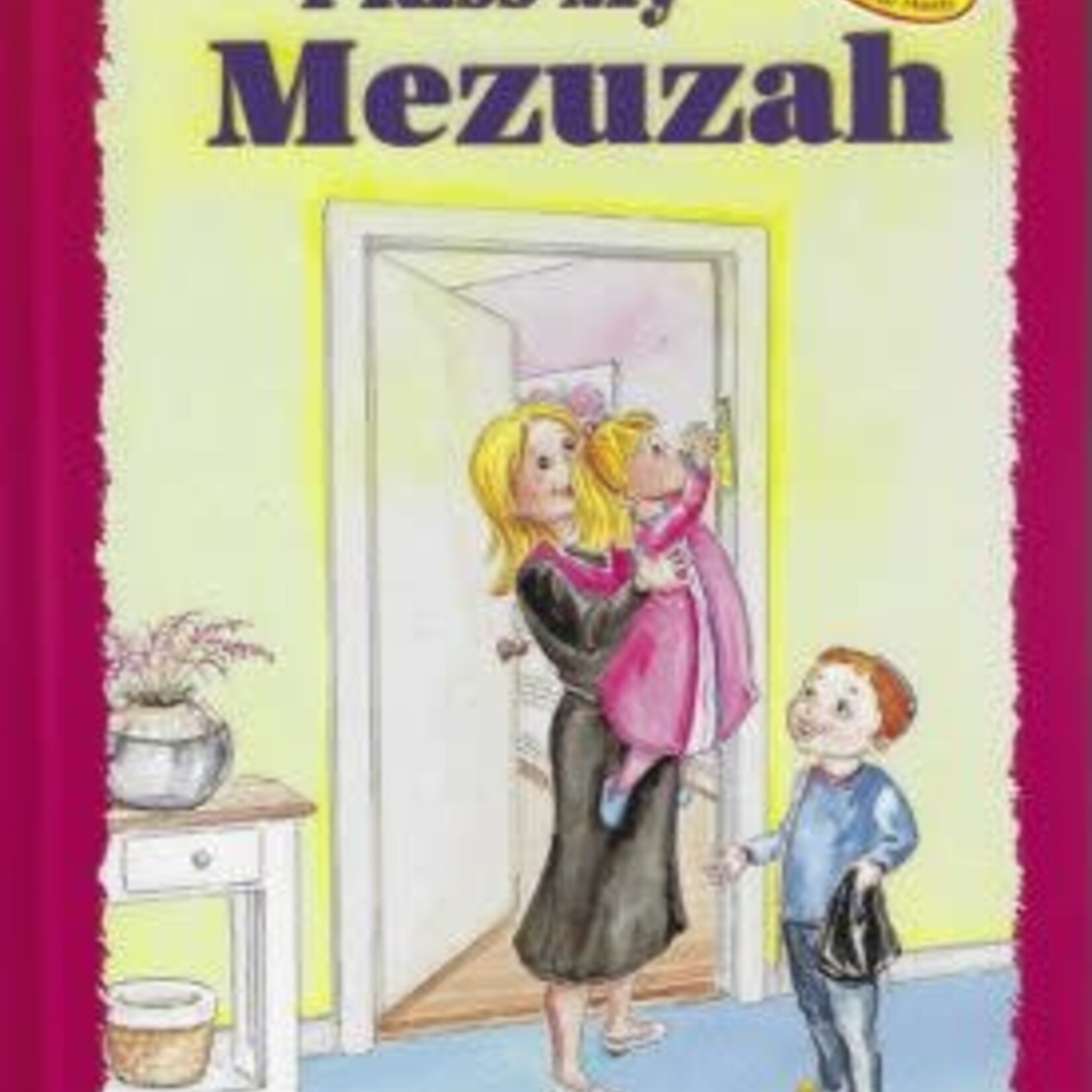 I Kiss My Mezuzah