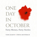 One Day in October: Forty Heroes, Forty Stories P/B