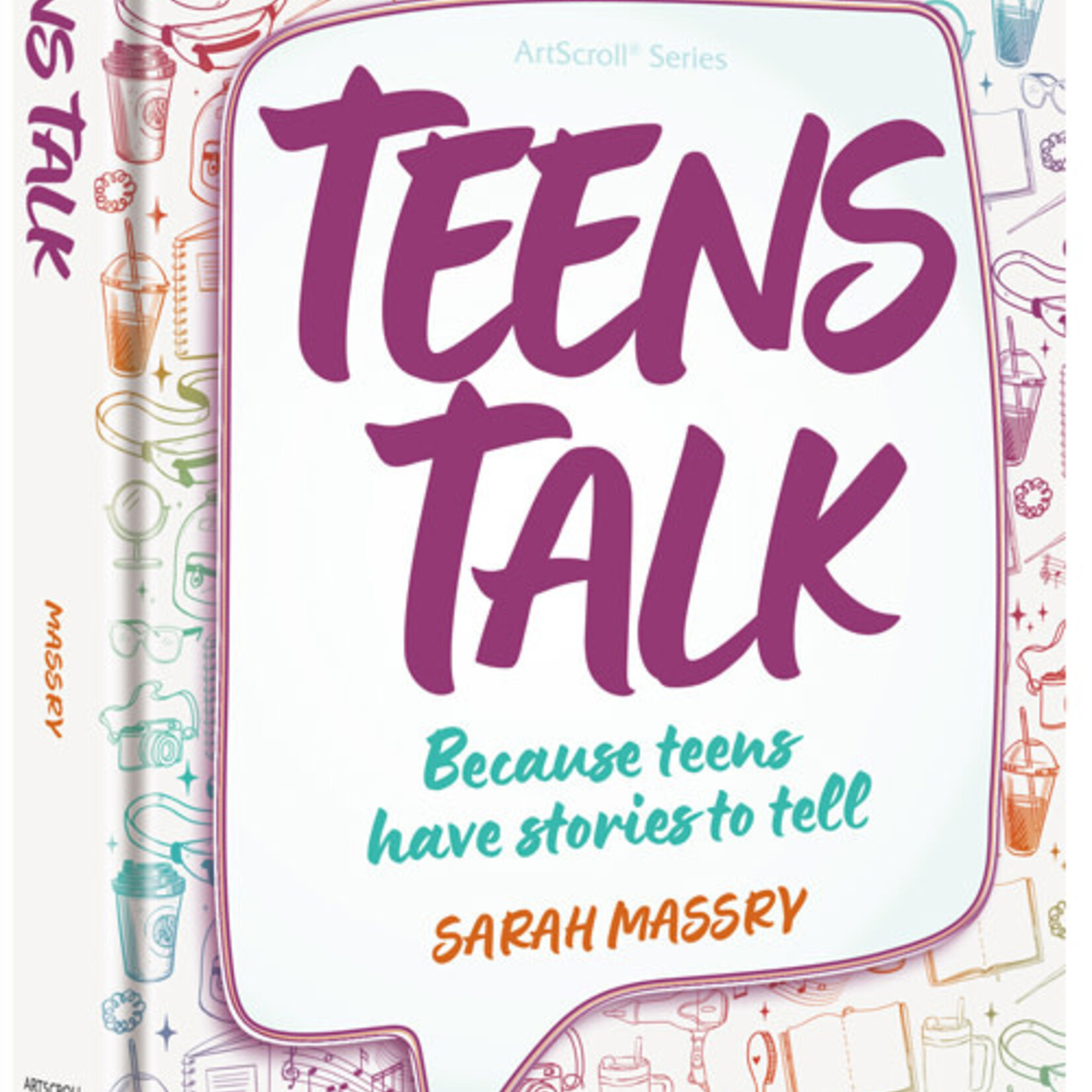 Teens Talk Because teens have stories to tell