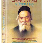 Chofetz Chaim: A Lesson A Day