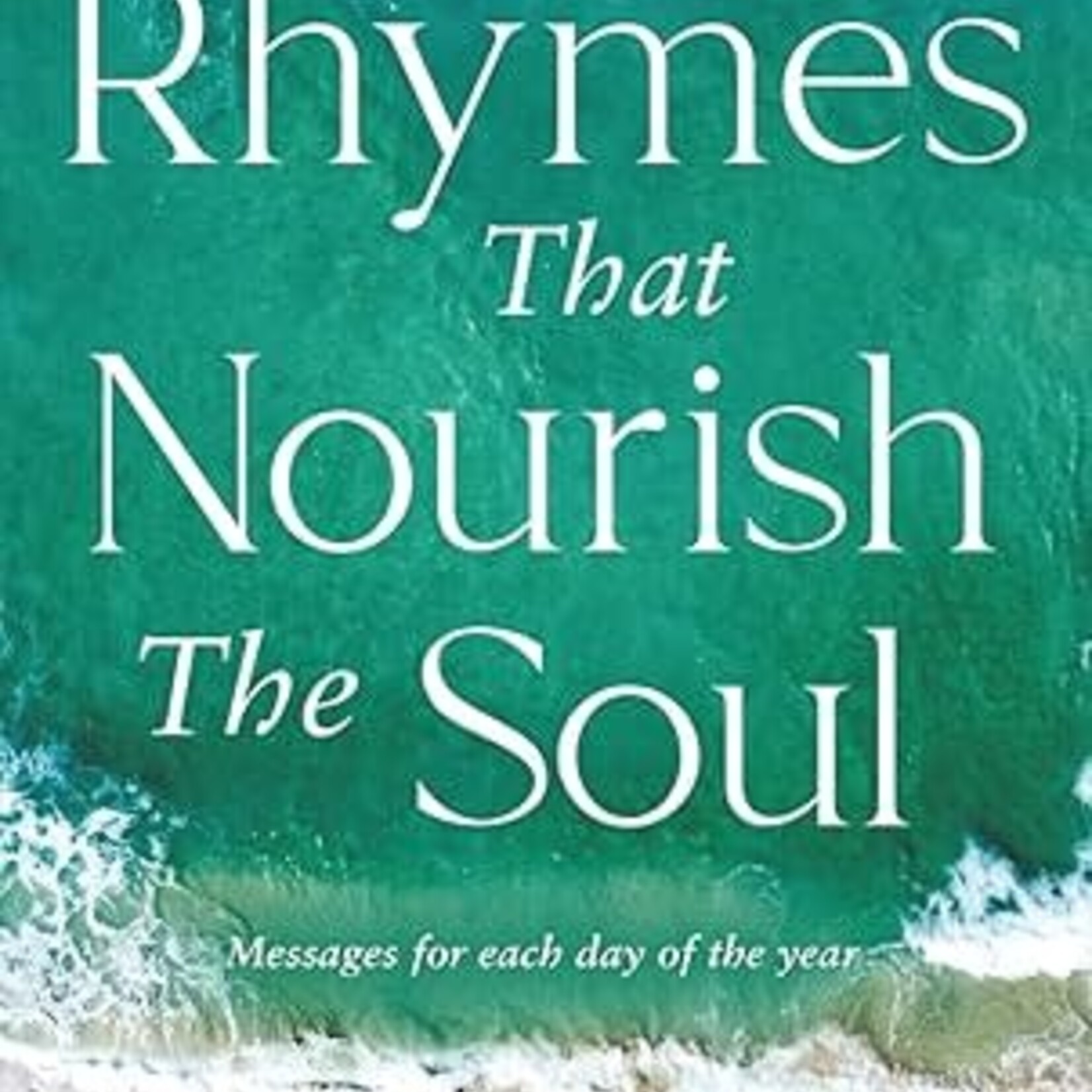 Rhymes That Nourish The Soul