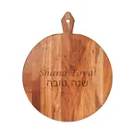 Acacia Heirloom Board Round | Shana Tova | 20 X 16"