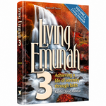 Living Emunah Volume 3