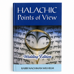 Halachic Points of View-Wedding Edition