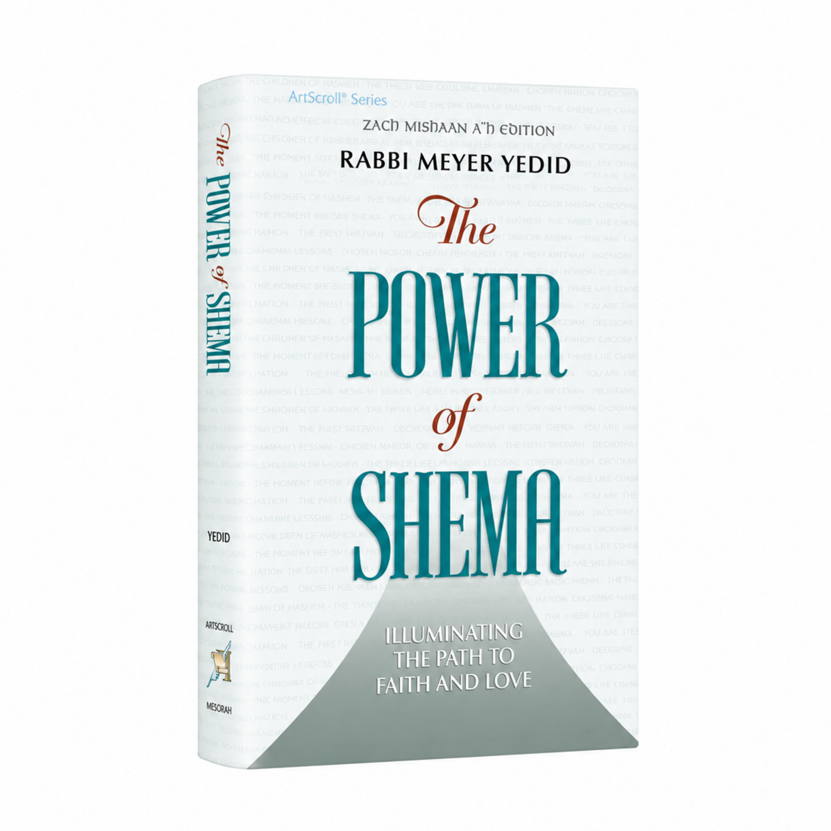 The Power of Shema
