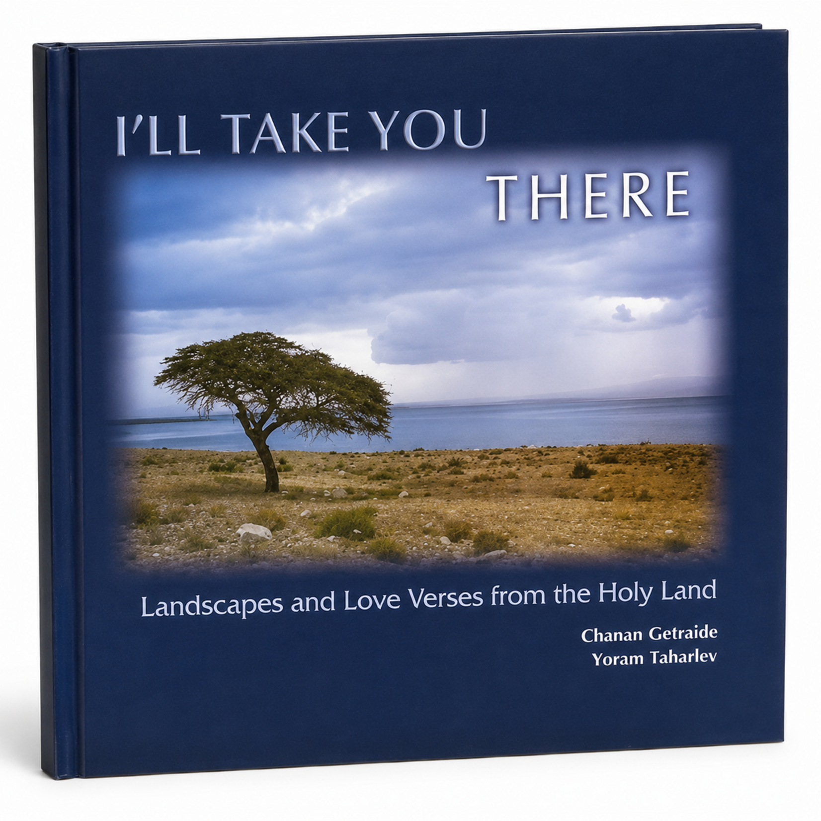 I'll Take you There- Landscapes and Love Versus from The Holy Land