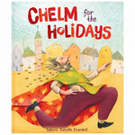 Chelm for the Holidays