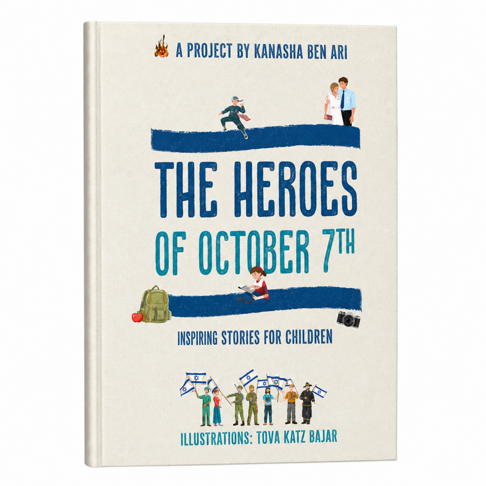 The Heroes of October 7th- Heroic Stories for Children H/C