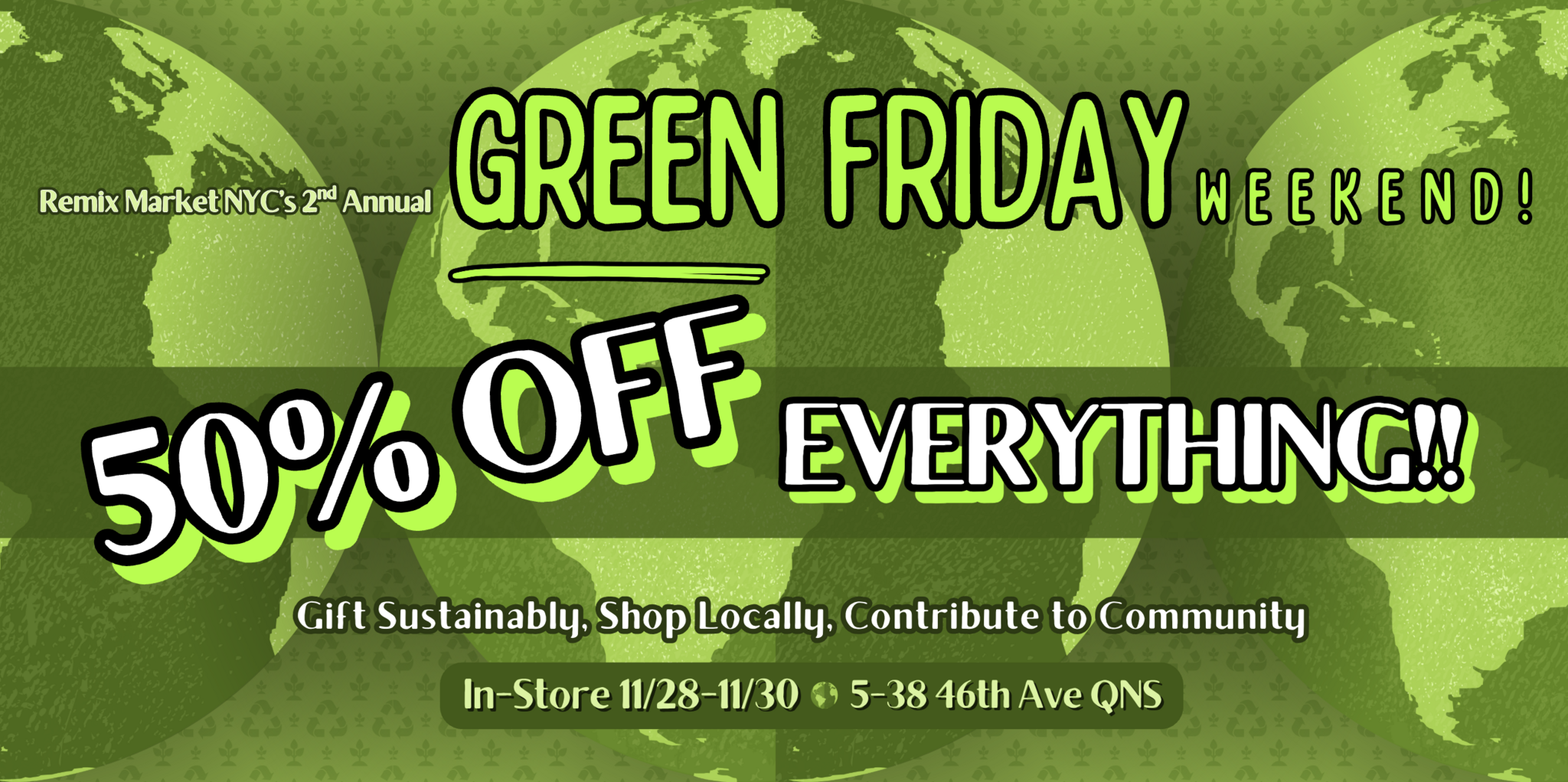 Green Friday SALE 50% off everything