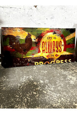 Life is Always in Progress, print on canvas