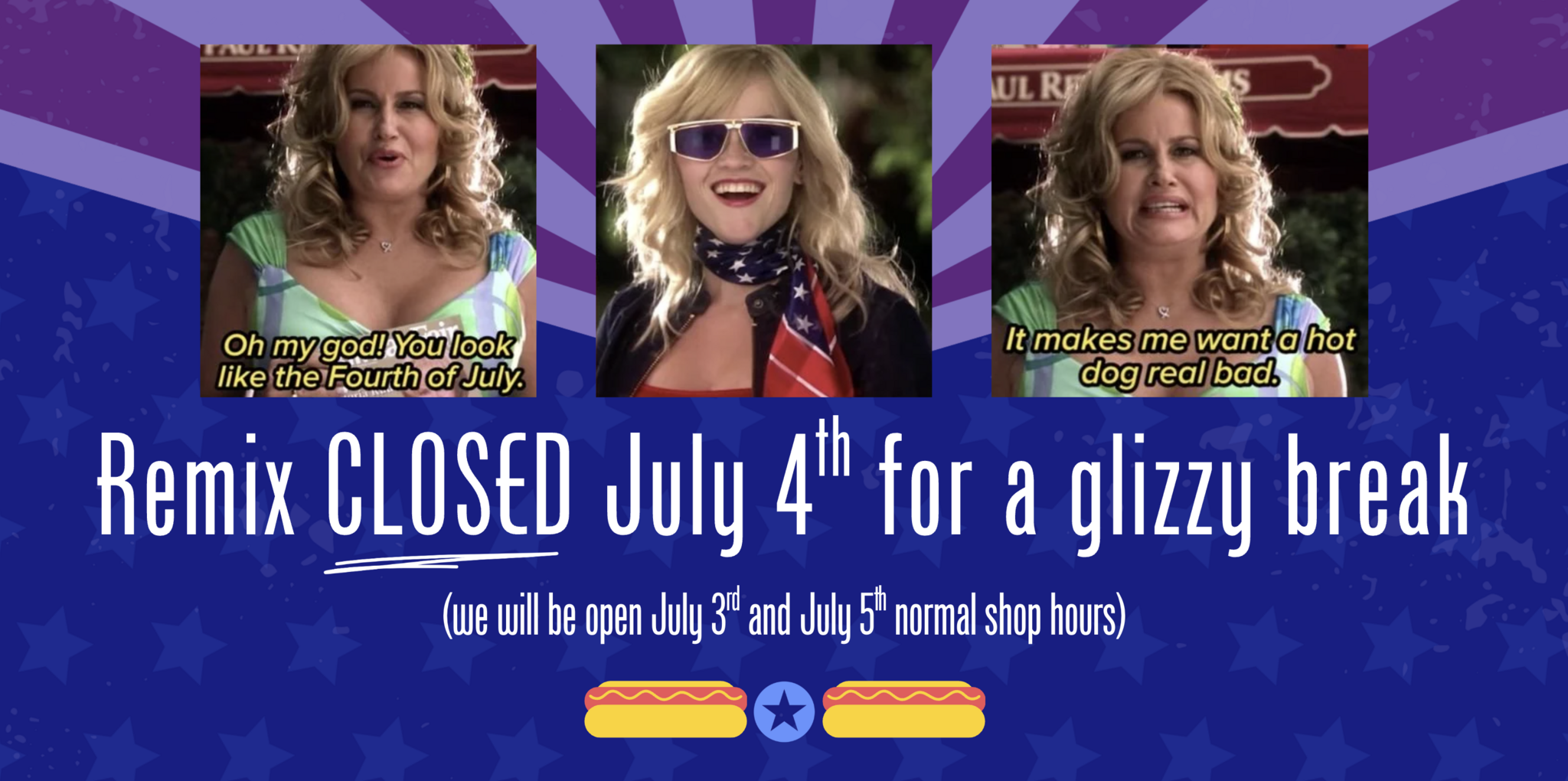 Closed July 4th