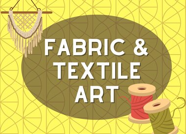 Fabric & Textile Art