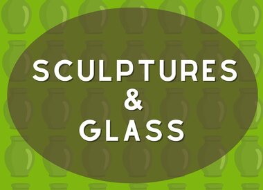 Sculptures & Glass