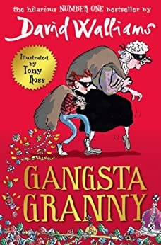 Harper Publishing Gangsta Granny by David Walliams (9+)