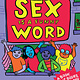 Sex is a Funny Word by Cory Silverberg (8+)