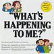 What's Happening to Me? by Peter Mayle (8+)