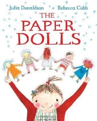 The Paper Dolls by Julia Donaldson (3+)