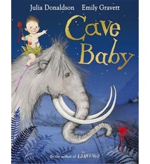 Cave Baby by Julia Donaldson illustrated by Emily Gravett (3+)