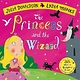 The Princess and the Wizard by Julia Donaldson (3+)