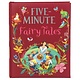 Five Minute Fairy Tales (3+)