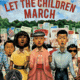 Let The Children March by Monica Clark-Robinson (6+)