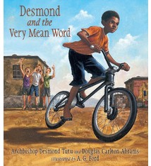 Desmond and the Very Mean Word by Archbishop Desmond Tutu and Douglas Carlton Abrams (6+)