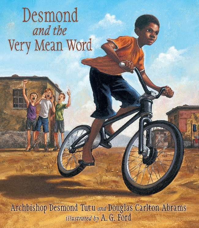 Desmond and the Very Mean Word by Archbishop Desmond Tutu and Douglas Carlton Abrams (6+)