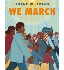 We March by Shane W. Evans (4+)