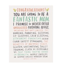 Congratulations!  You Are Going To Be A Fantastic Mom!