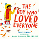 The Boy Who Loved Everyone by Jane Porter (ages 3-7)