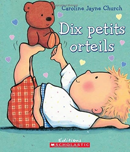 Dix petits orteils by Caroline Jayne Church (ages 0-3)