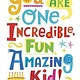 Peaceable Kingdom You Are One Incredible, Fun, Amazing Kid!