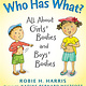 Who Has What? by Robie Harris (3+)