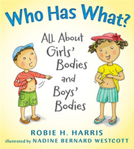 Who Has What? by Robie Harris (3+)