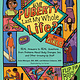 Will Puberty Last My Whole Life? by Julie Metzger & Robert Lehman (10+)