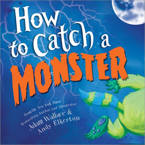 How to Catch  series by Adam Wallace & Andy Walkerton (4+)