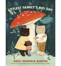The Little Family's Big Day by Emily Winfield Martin (ages 0-3)