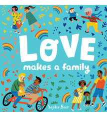 Love Makes a Family by Sophie Beer (0+)