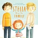 Stella Brings the Family by Miriam B. Schiffer (