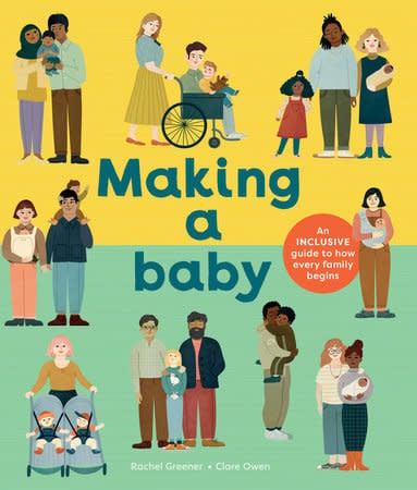 Making a Baby by Rachel Greener (5+)