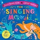The Singing Mermaid by Julia Donaldson (3+)