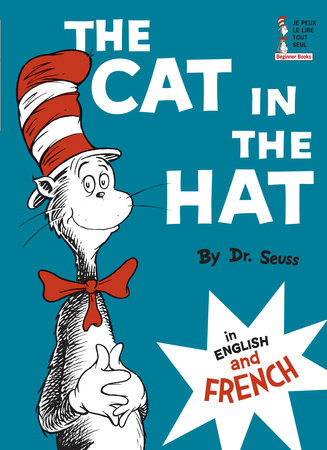 The Cat in the Hat  (French & English) by Dr. Seuss (3+)