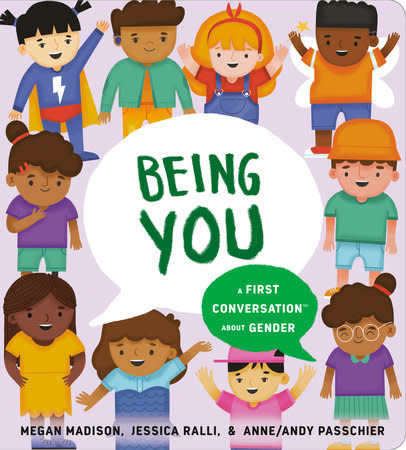 Being You: A First Conversation About Gender (boardbook)(ages 2-5)