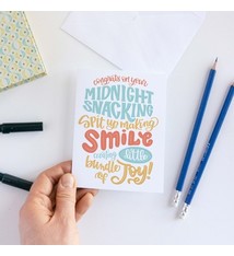 Congrats on your Midnight Snacking...